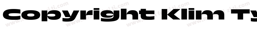 Copyright Klim Type字体转换